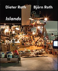 Dieter Roth, Björn Roth: Islands