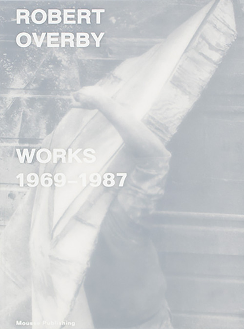 Robert Overby: works 1969–1987