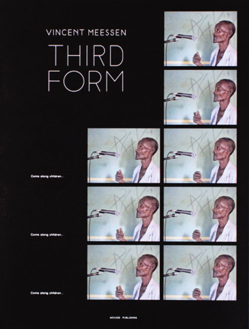 Vincent Meessen: Third Form