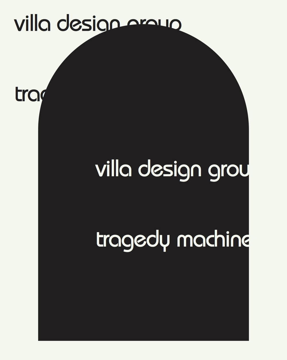 Villa Design Group. Tragedy Machine