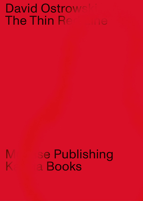 David Ostrowski: a thin red line