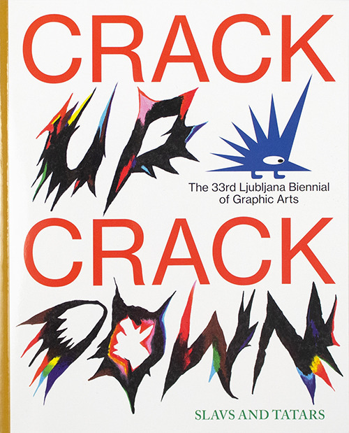 Slavs and Tatars: crack up – crack down. The 33rd Ljubljana Biennial of graphic arts