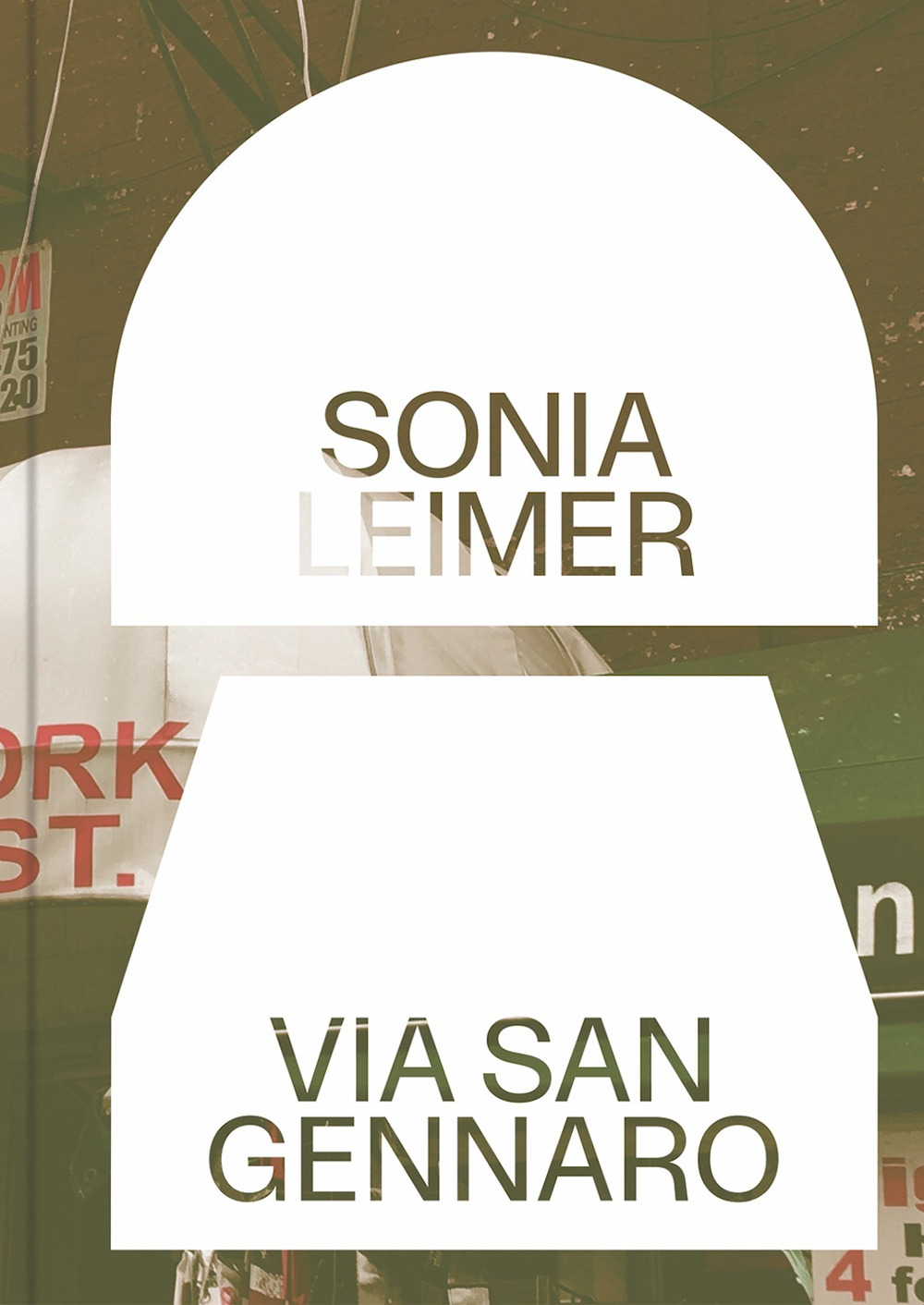 Sonia Leimer: Via San Gennaro