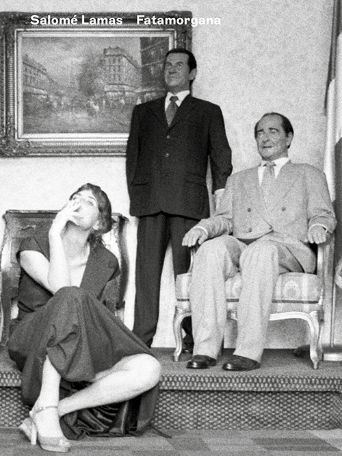 Salomé Lamas. Fatamorgana