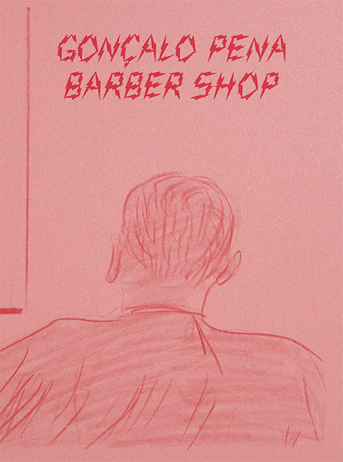 Gonçalo Pena: Barber Shop. Ediz. inglese e portoghese