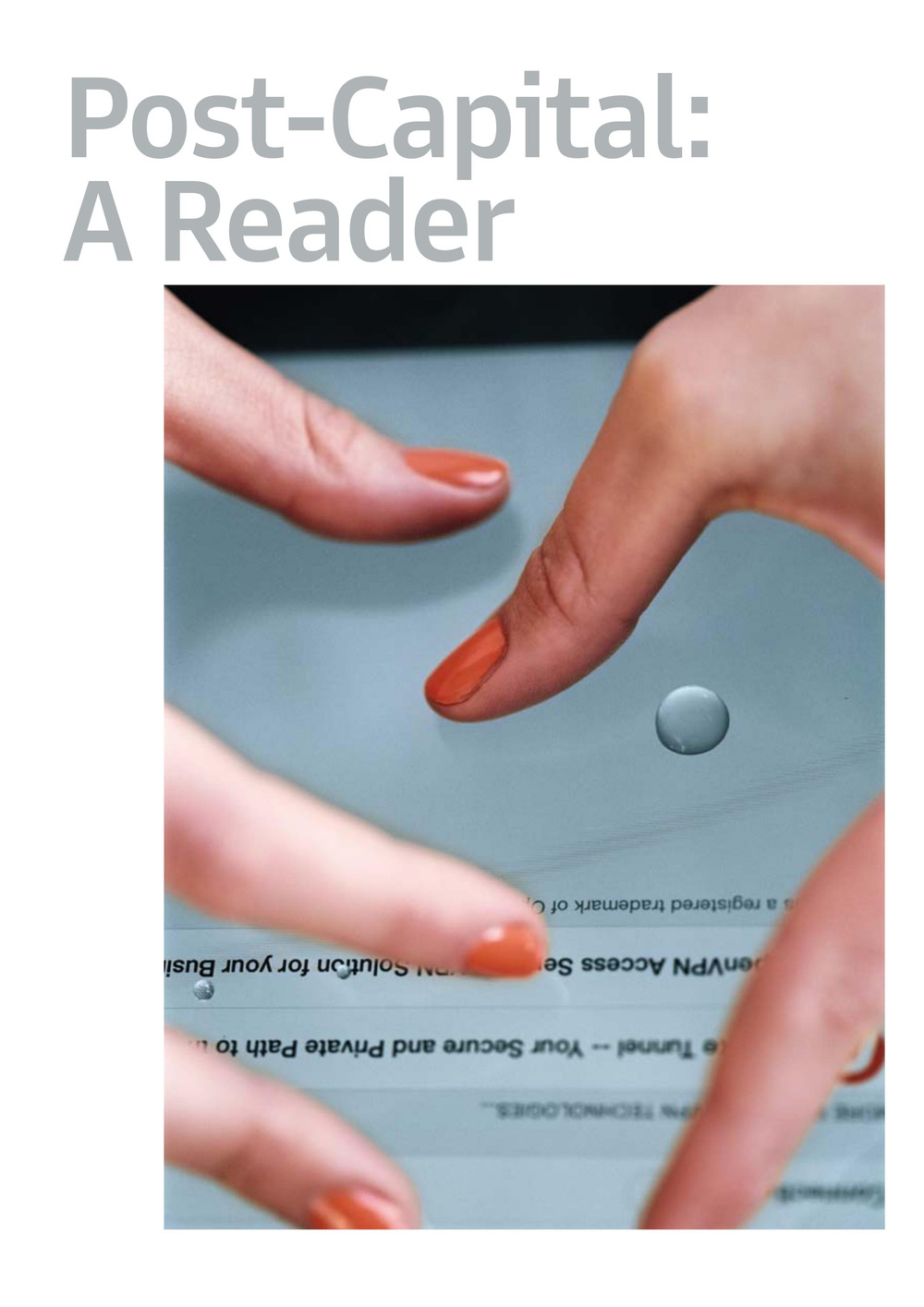 Post-capital: a reader