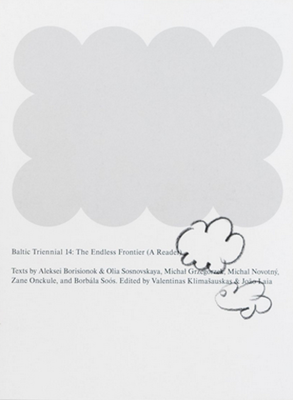 Baltic triennial 14: The endless frontier (a reader)