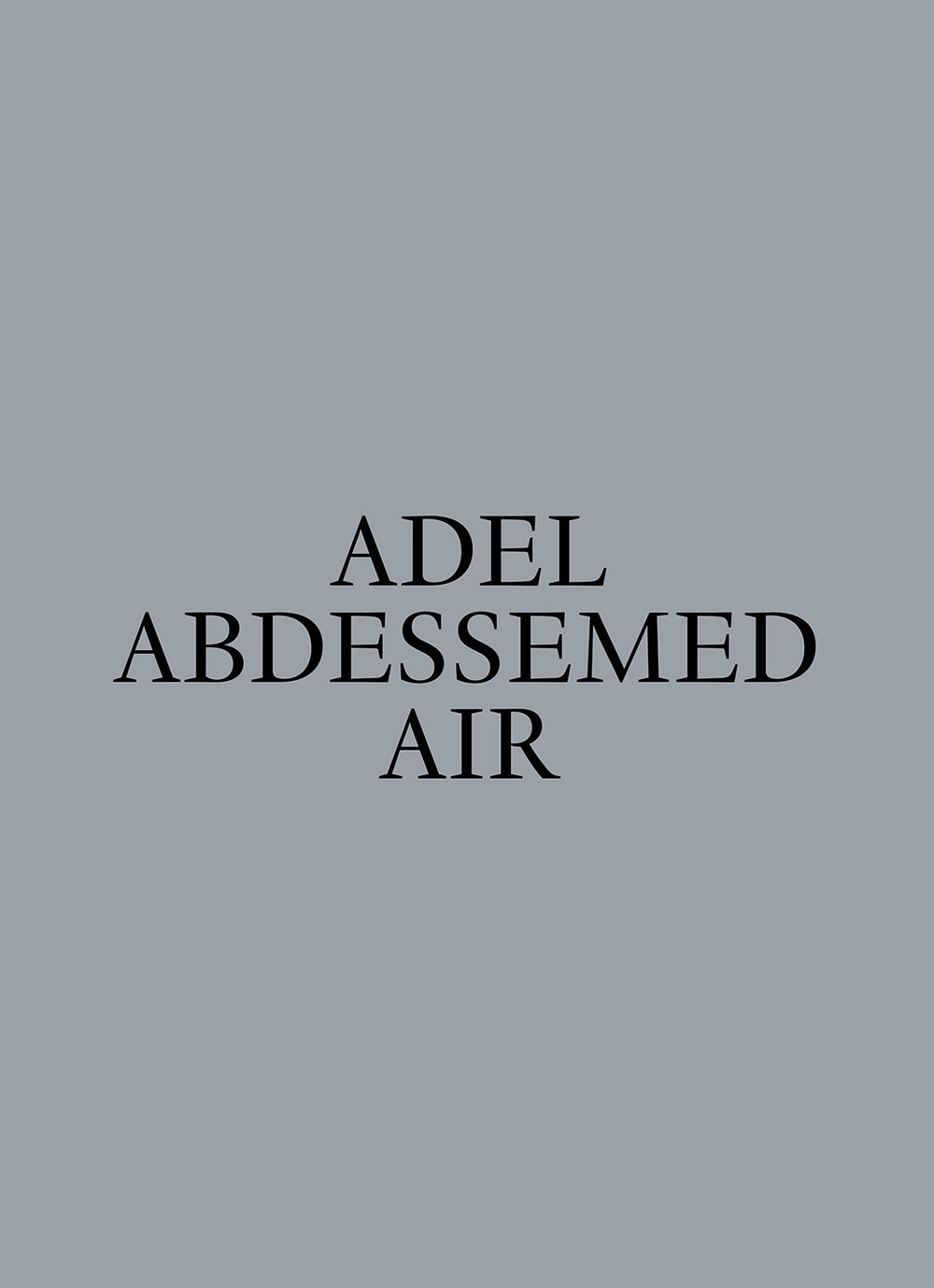 Adel Abdessemed. Air