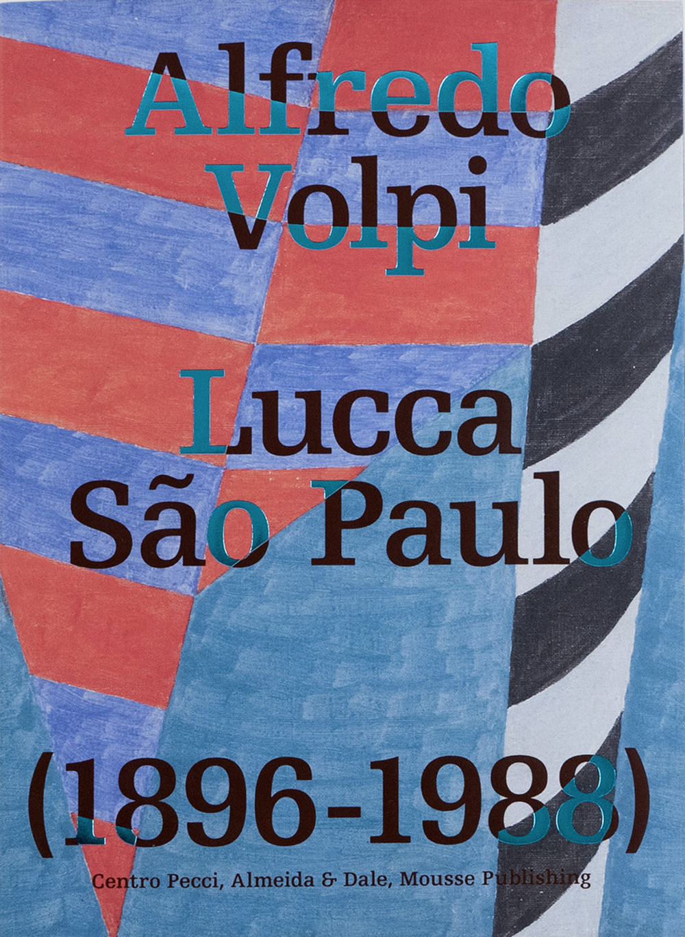 Alfredo Volpi: Lucca–São Paulo (1896-1988)