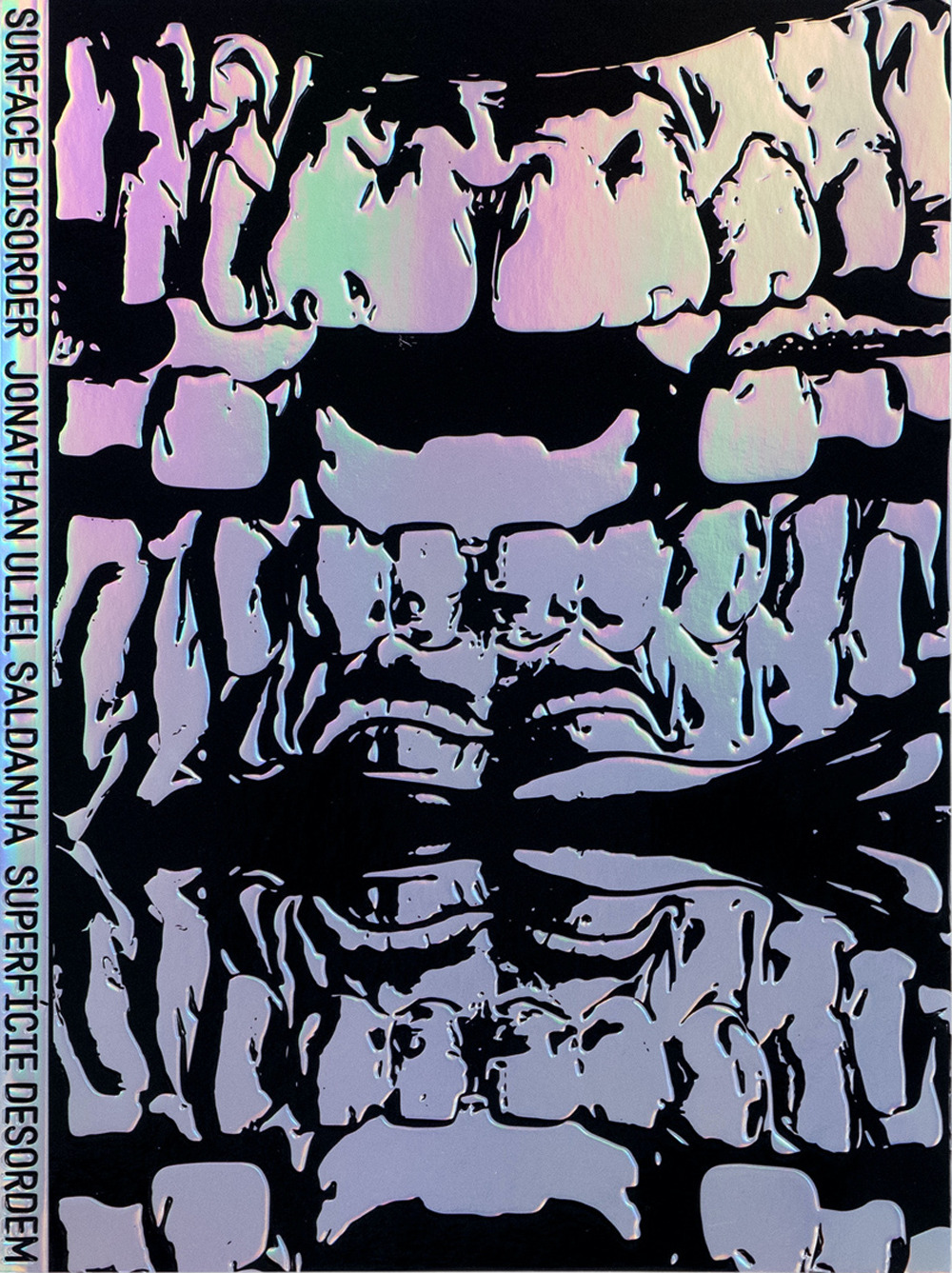 Jonathan Uliel Saldanha: Surface disorder-Superfície desordem