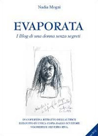 Evaporata. I blog di una donna senza segreti