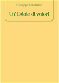 Un'estate di valori