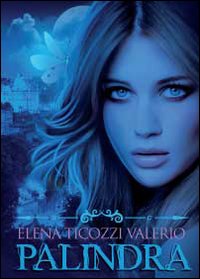 Palindra, la stirpe di Inanna. Vol. 1