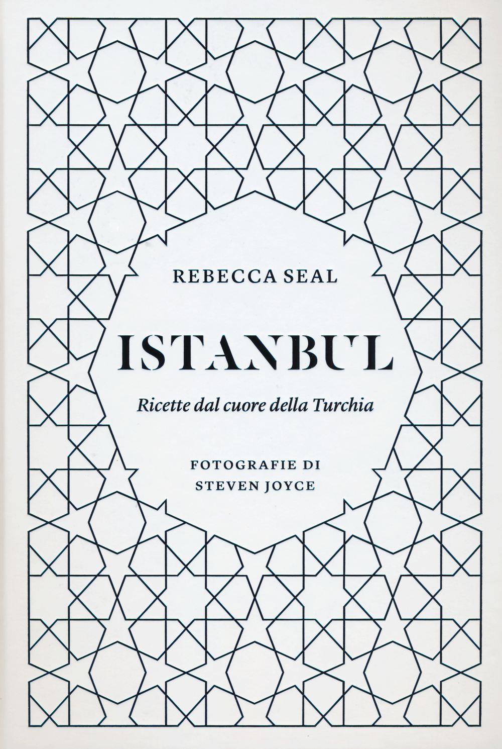 Istanbul. Ricette dal cuore della Turchia