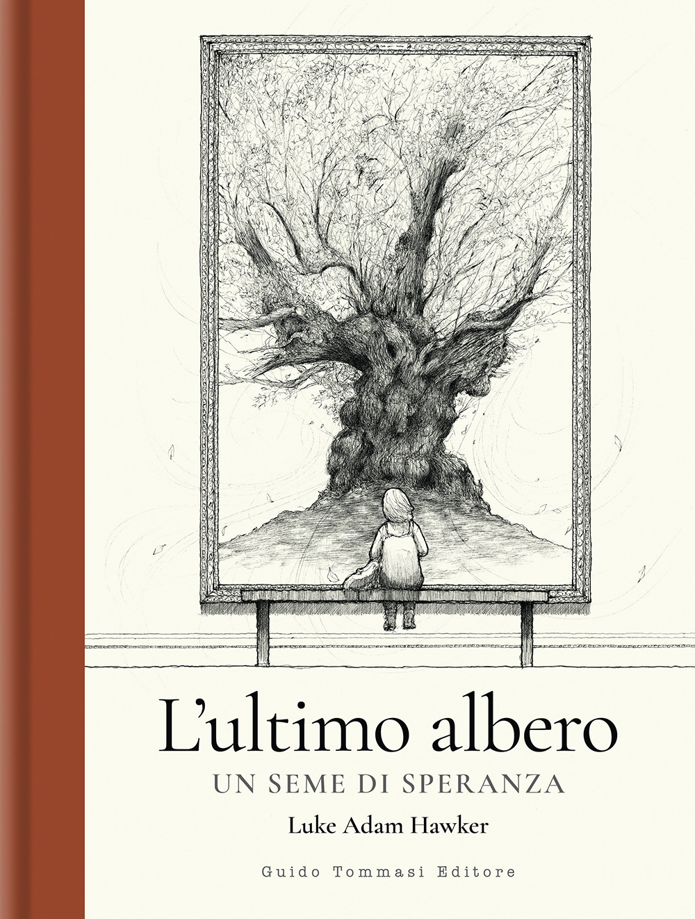 L'ultimo albero. Un seme di speranza