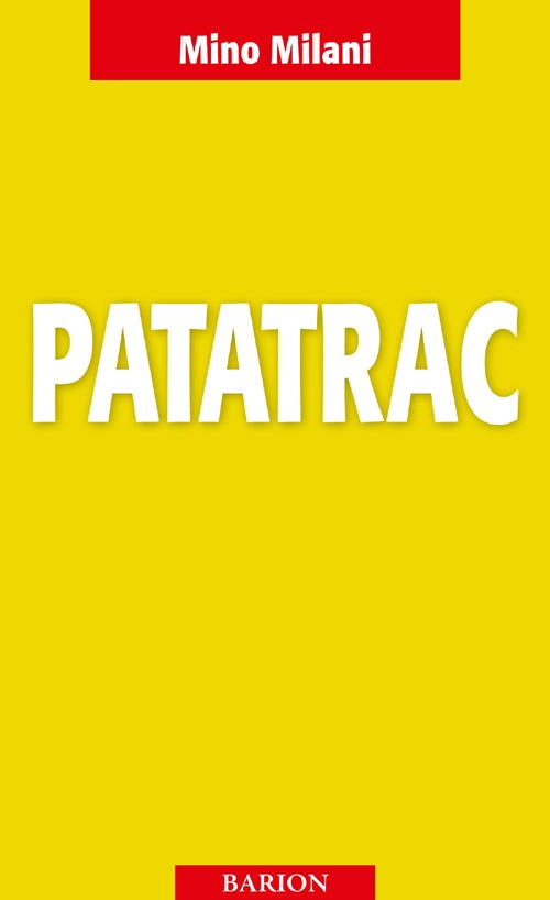 Patatrac. 1870: l'ammutinamento della Brigata «Modena»