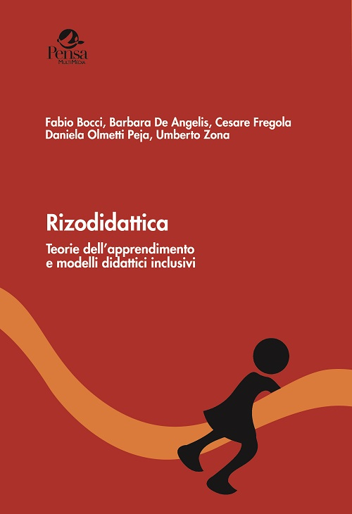 Rizodidattica. Teorie dell’apprendimento e modelli didattici inclusivi