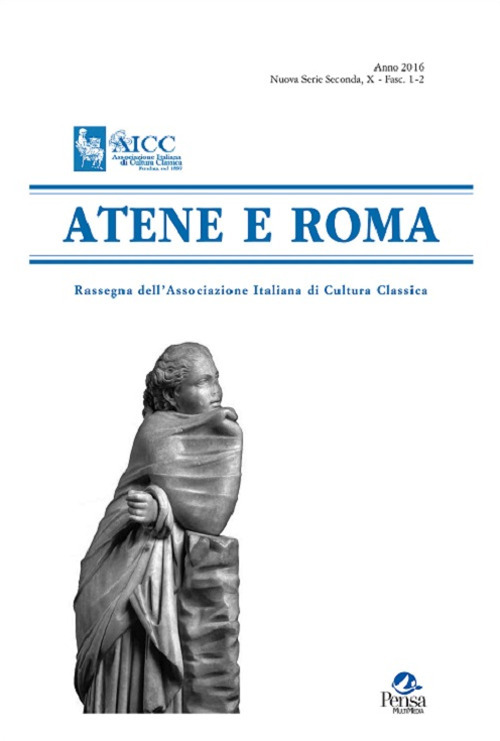 Atene e Roma. Rassegna dell'Associazione italiana di cultura classica. Vol. 1-2
