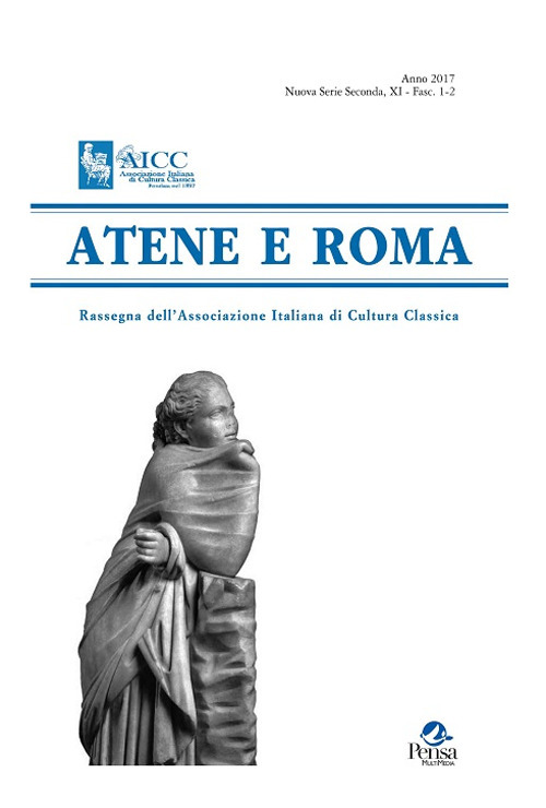 Atene e Roma. Rassegna dell'Associazione italiana di cultura classica. Vol. 1-2