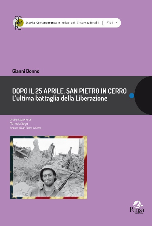 Dopo il 25 aprile. San Pietro in Cerro. L’ultima battaglia della Liberazione