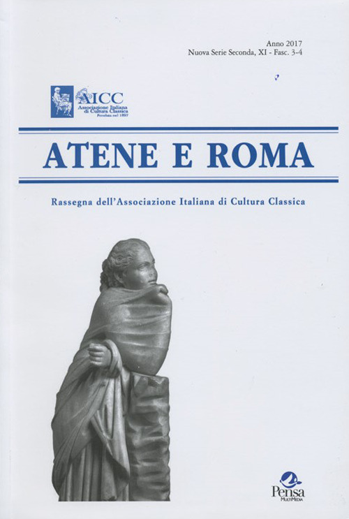 Atene e Roma. Rassegna dell'Associazione italiana di cultura classica. Vol. 3-4