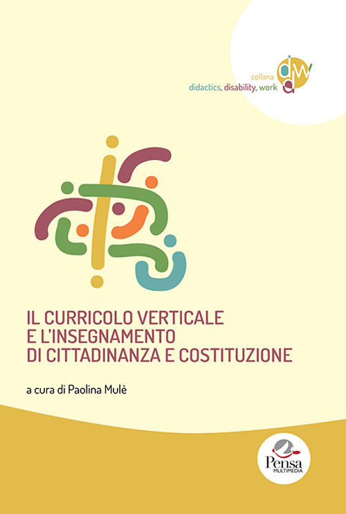 Il curricolo verticale e l’insegnamento di Cittadinanza e Costituzione
