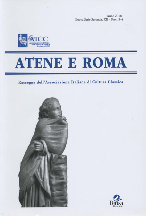 Atene e Roma. Rassegna dell'Associazione italiana di cultura classica. Vol. 3-4