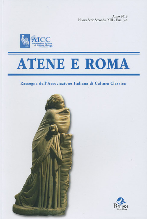 Atene e Roma. Rassegna dell'Associazione italiana di cultura classica. Vol. 3-4