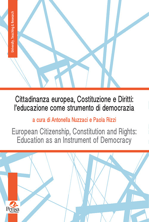 Cittadinanza europea, costituzione e diritti: l’educazione come strumento di democrazia-European Citizenship, Constitution and Rights: Education as Instrument of Democracy