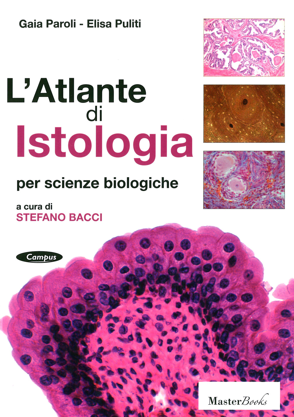 L'atlante di istologia per scienze biologiche