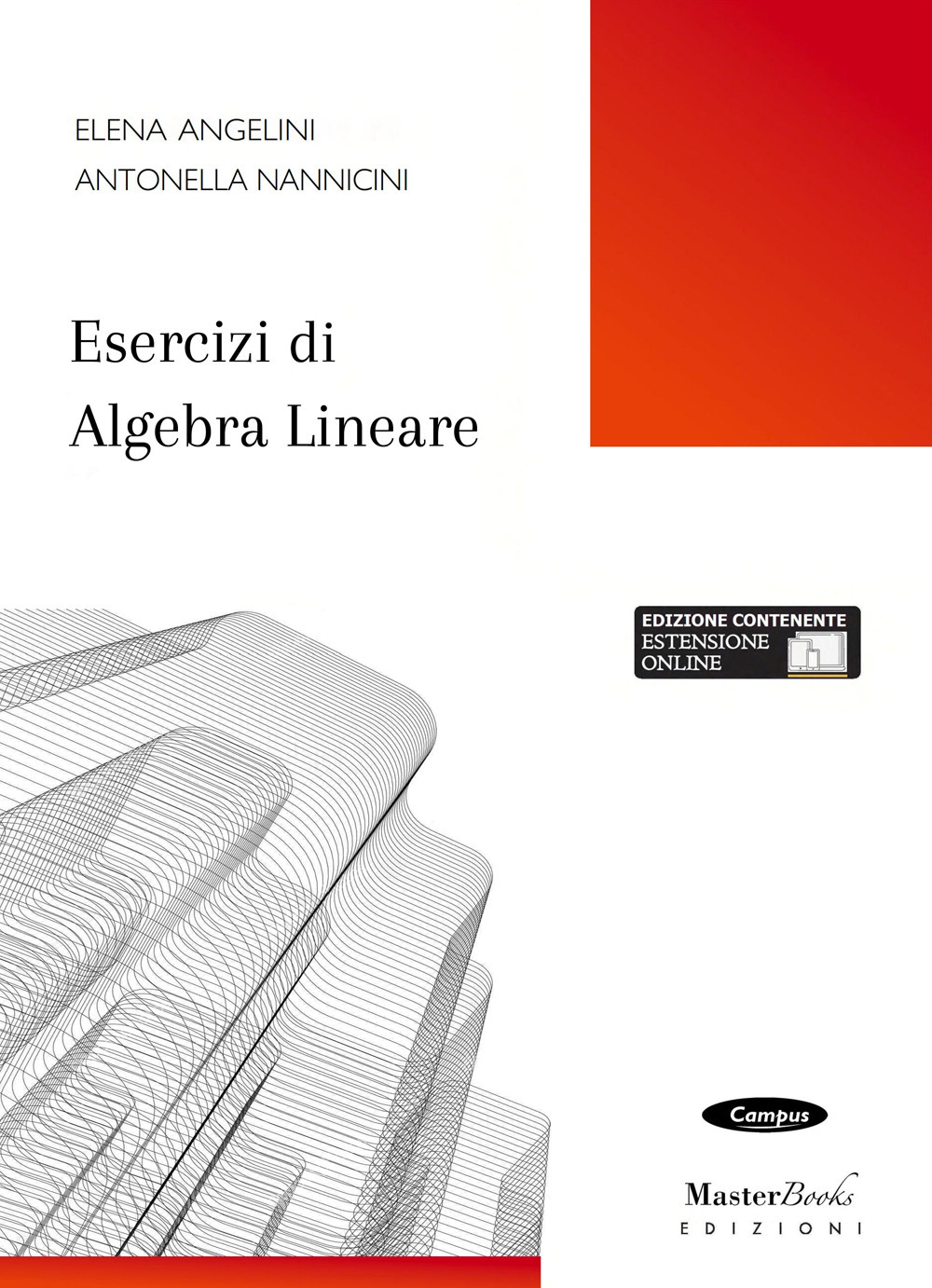 Esercizi di algebra lineare