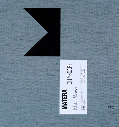 Matera Cityscape. La città nascosta. Ediz. italiana e inglese