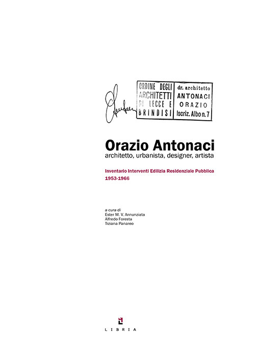 Orazio Antonacci architetto, urbanista, designer, artista. Inventario interventi edilizia residenziale pubblica 1953-1966