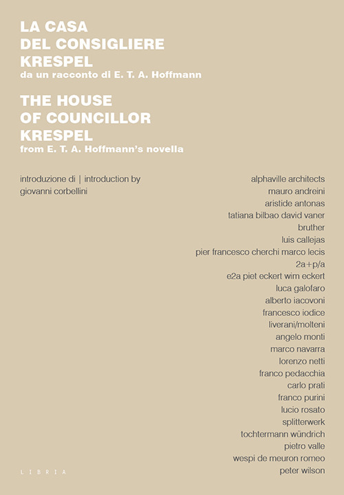 La casa del consigliere Krespel. Da un racconto di E.T.A. Hoffmann