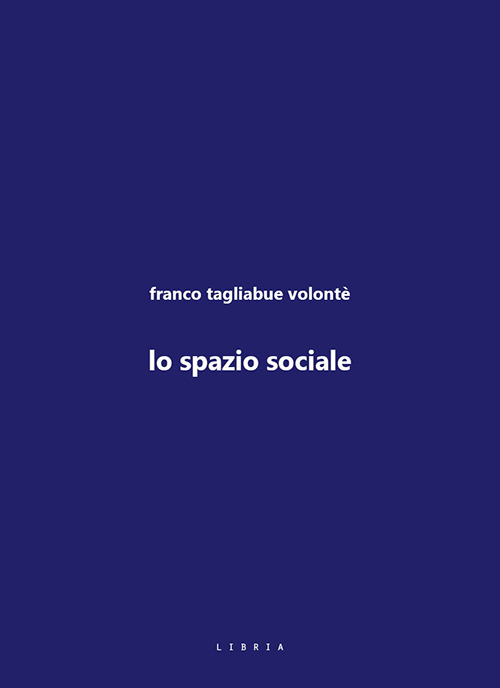 Lo spazio sociale