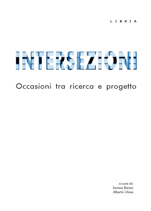 Intersezioni. Occasioni tra ricerca e progetto