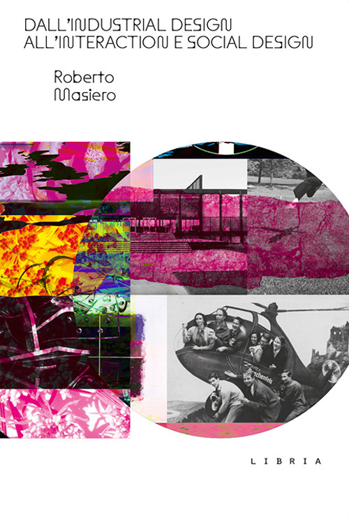 Dall’industrial design all’interaction e social design