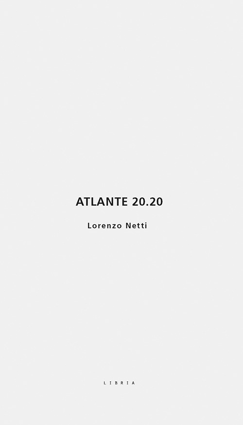 Atlante 20.20. Ediz. italiana e inglese