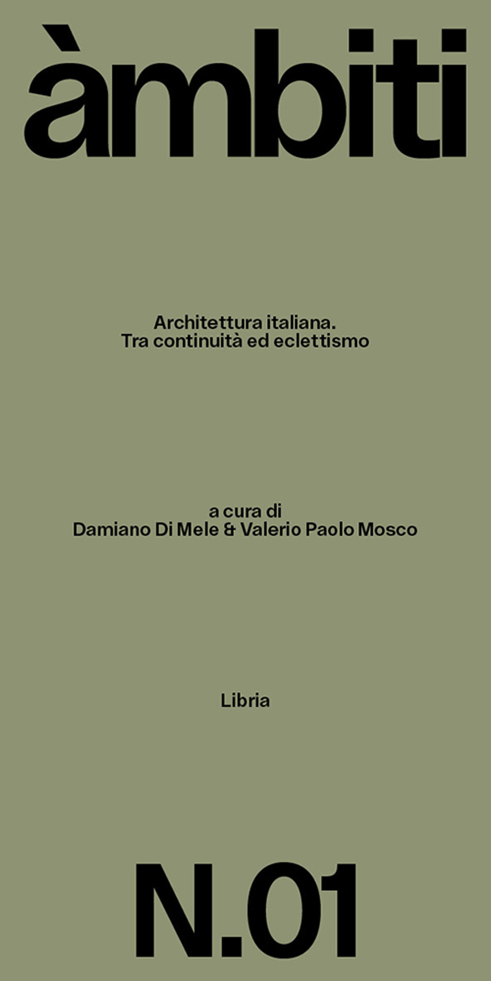 Architettura italiana. Tra continuità ed eclettismo