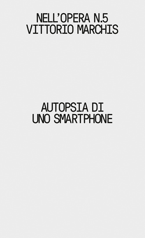 Autopsia di uno smartphone