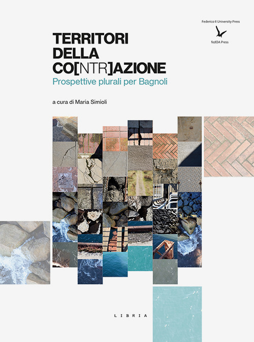 Territori della co[ntr]azione. Prospettive plurali per Bagnoli