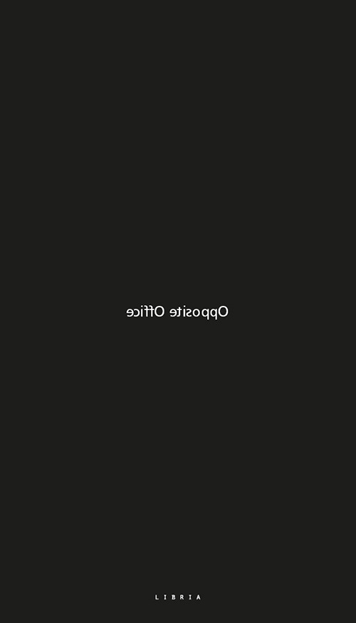 Opposite Office. Ediz. italiana e inglese