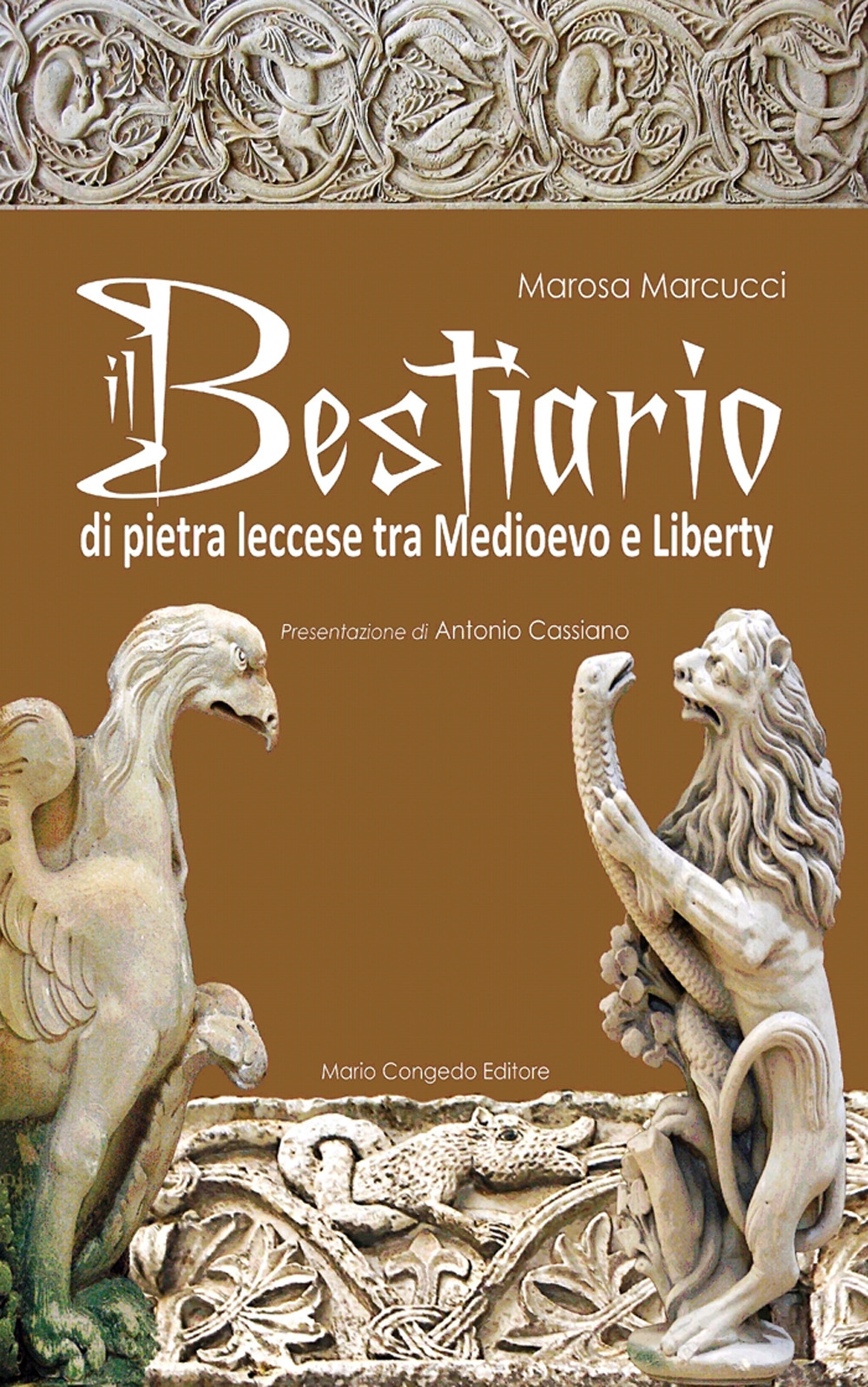 Il bestiario di pietra leccese tra Medioevo e liberty