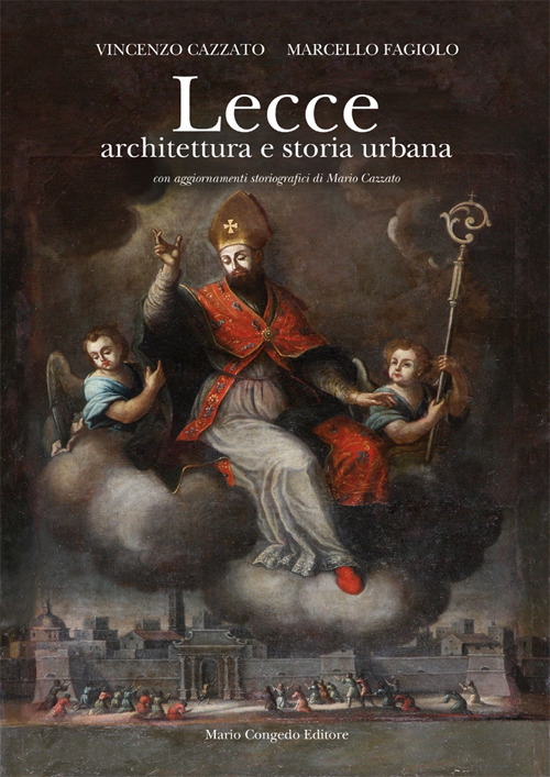 Lecce. Architettura e storia urbana