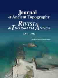 Journal of ancient topography. Rivista di topografia antica. Vol. 22