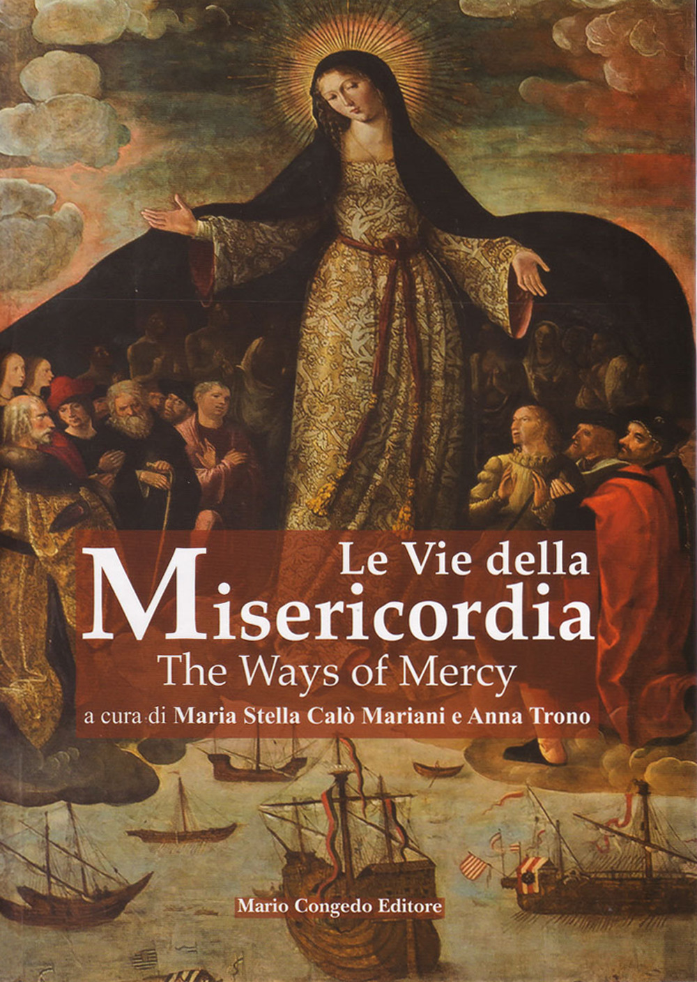 Le vie della misericordiaThe ways of mercy