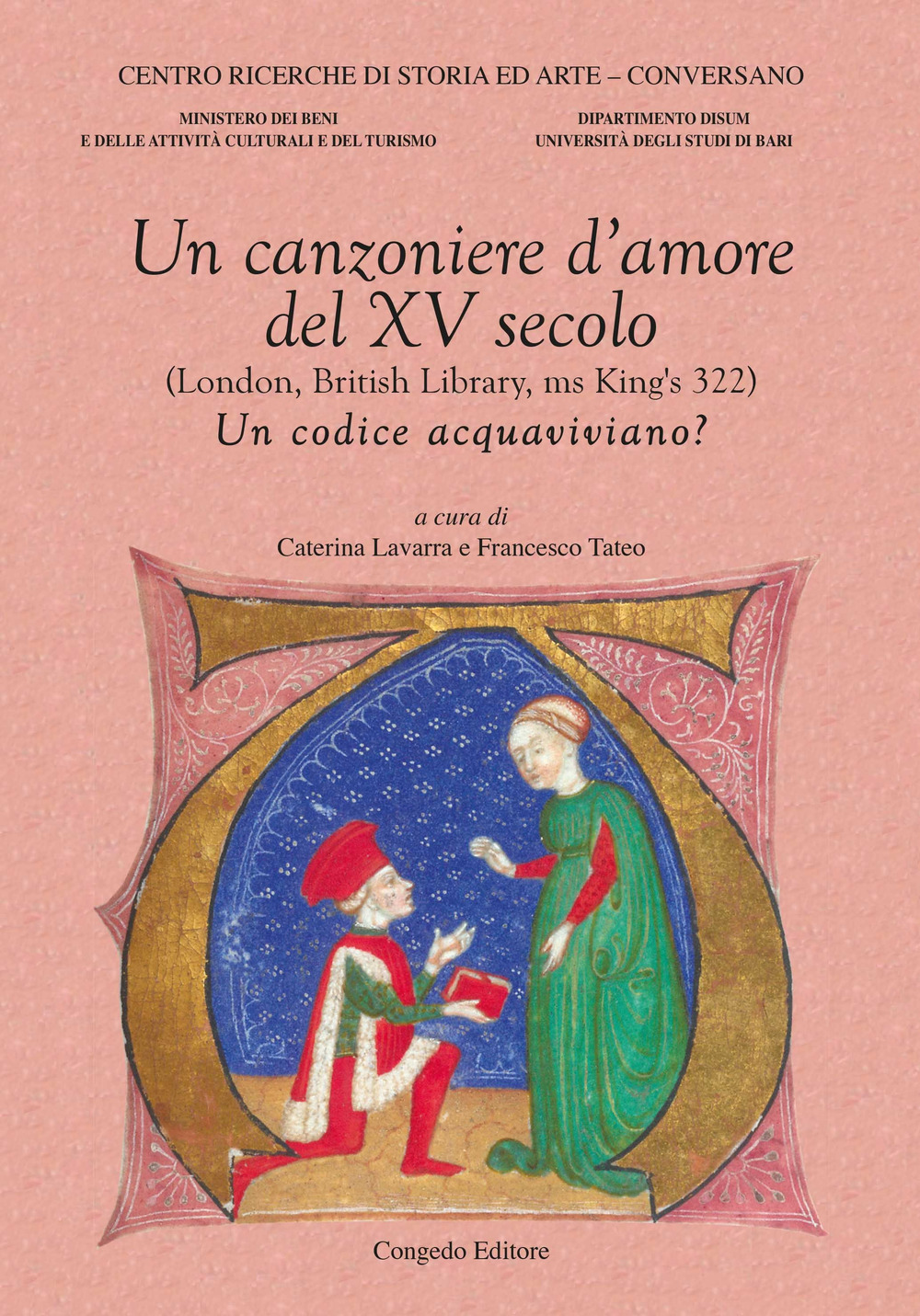 Un canzoniere d’amore del XV secolo (London, British Library, ms King's 322). Un codice acquaviviano?