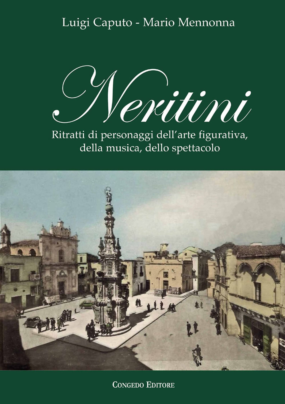 Neritini. Ritratti di personaggi dell’arte figurativa, della musica, dello spettacolo