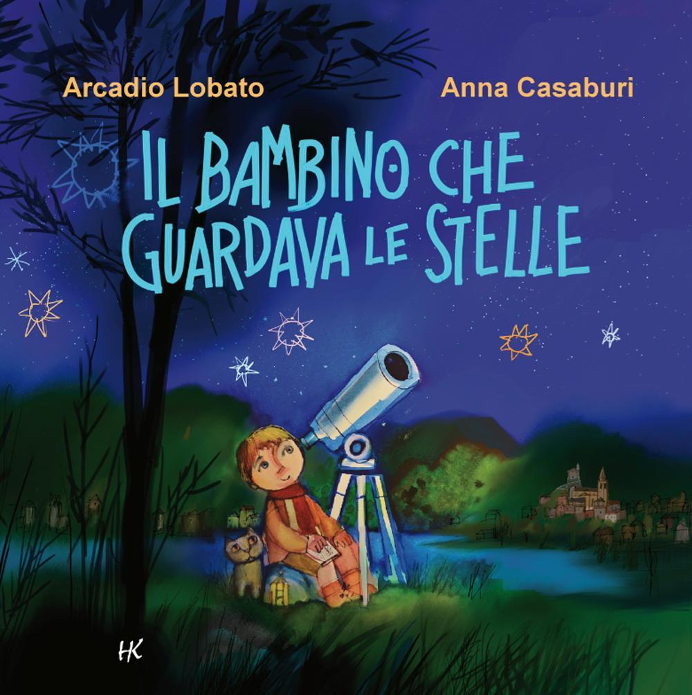 Il bambino che guardava le stelle
