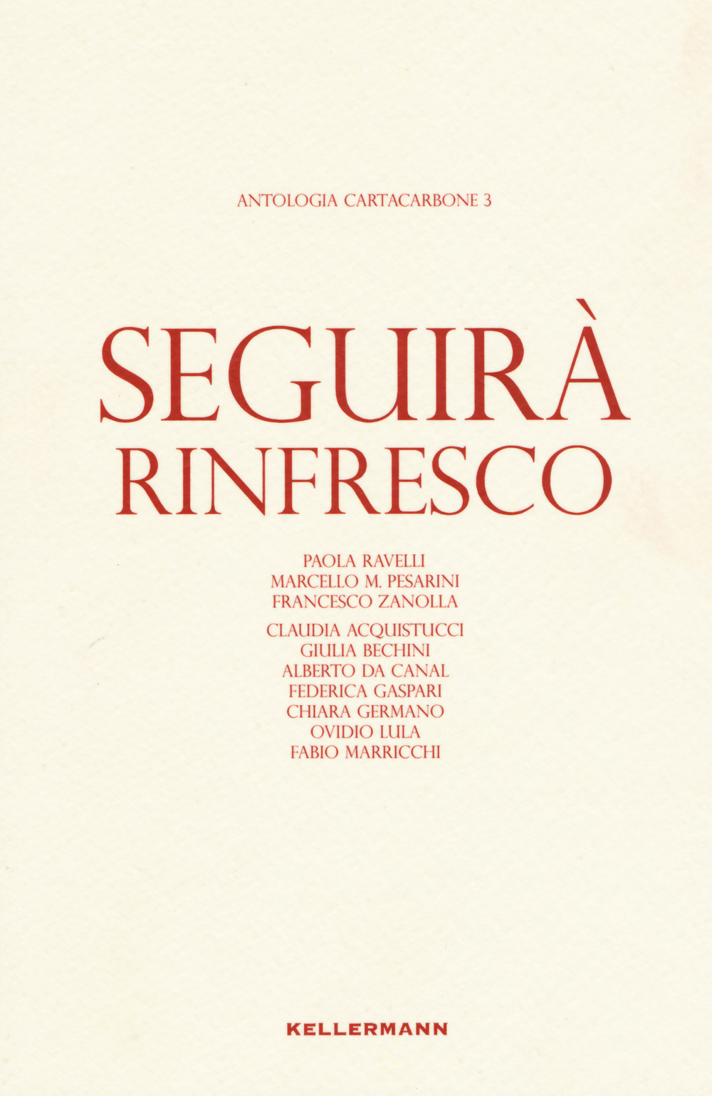 Seguirà rinfresco. Antologia CartaCarbone. Vol. 3